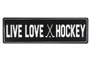 Live, Love, Hockey Wall Plaque (9044-BM1994-00)
