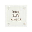 "Keep Life Simple" Wall Decor (7168-NM8383-00)