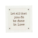 "Let All That ... In Love" Wall Decor (7168-NM8382-00)