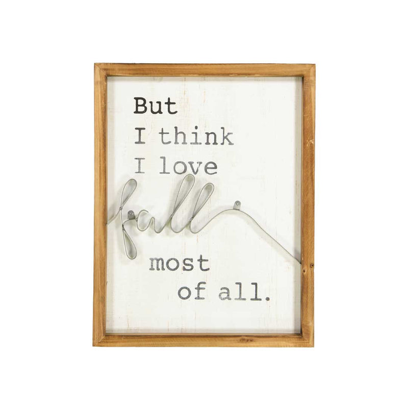 "But I Think I Love Fall ..." Wall Decor (7399-EM0963-00)