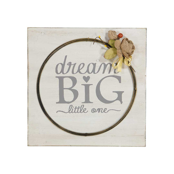 "Dream Big ..." With Flower Wall Decor (7555-DM2315-00)